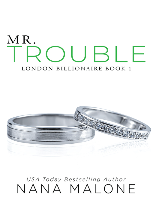 Title details for Mr. Trouble by Nana Malone - Available